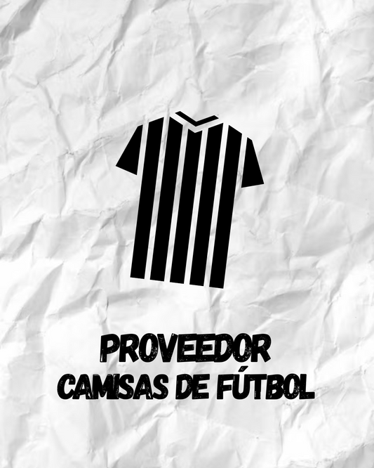 PROVEEDOR CAMISETAS DE FÚTBOL